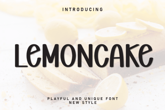 Lemoncake: The Casual Display Font for Modern Design
