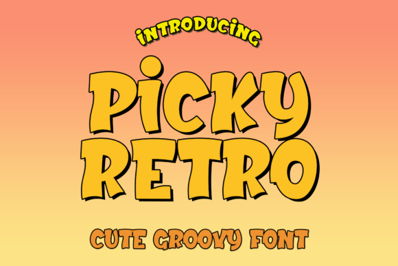 Picky Retro: The Fun Display Font for Modern Design